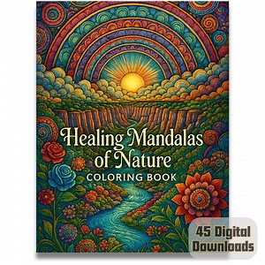 Healing Mandalas of Nature Coloring Book | 45 Printable Pages for Relaxation & Meditation | PDF Download - Etsy