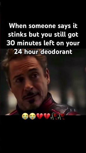 When someone says it stinks but you still got 30 min left on your 24 hr deodorant #meme #tonystark