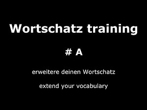 Learn German Lesson 01 | Important and Useful Words #A | Core Vocabulary | German ⇔ English Audio ♫