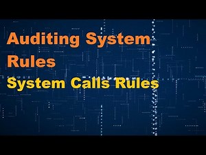 13- Linux Hardening and Security - Auditing System Rules 2