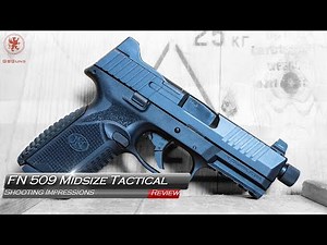 FN 509 Midsize Tactical Shooting Impressions