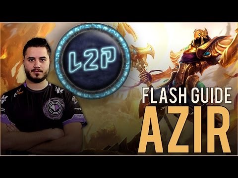 AZIR MID LOL GUIDE VIDEO - L2P EP11 FR