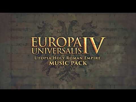 Europa Universalis IV: Utopia's HRE Music Pack - Announcement Trailer