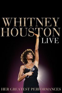 Whitney Houston Live: Her Greatest Performances
