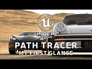 FirstGlance - PATH TRACER - Unreal Engine