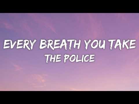 The Police - Every Breath You Take (Lyrics)