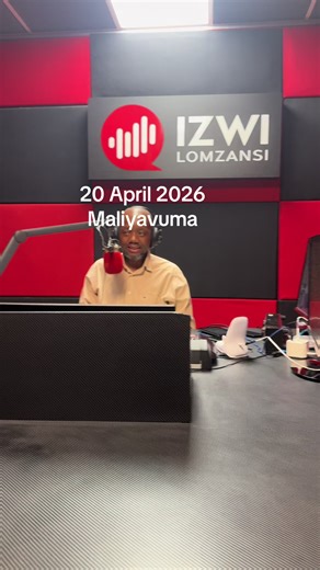 Maliyavuma 20 April 2026: Izwi Lomzansi FM