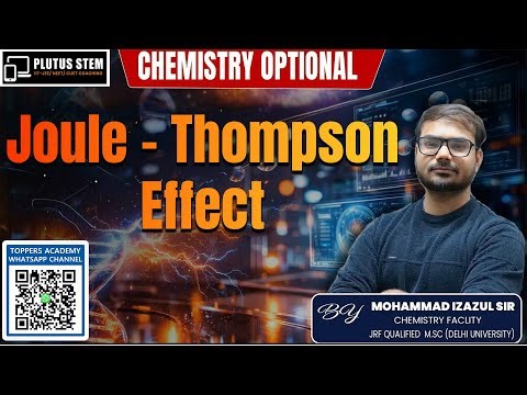 Joule–Thomson Effect Explained | Thermodynamics by Mohammad Izazul Sir | Plutus STEM