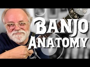 Banjo Anatomy - Naming the Parts of your Banjo