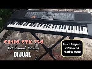 CASIO CTK 750 | Cek Sound | Review | SOLD