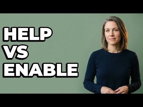 When does helping become enabling a loved one?