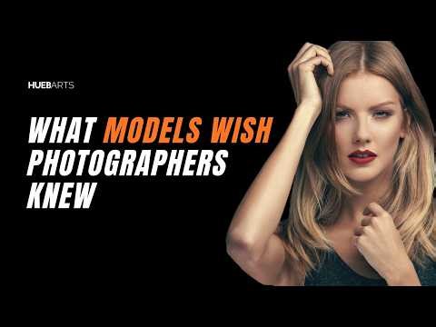 The Model's Perspective: What Photographers Get Wrong