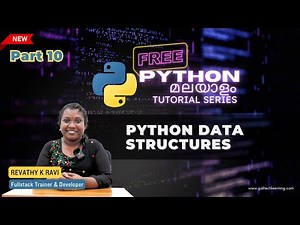 Python Data Structure malayalam tutorial | List, Dictionary, Tuple, Set In Python