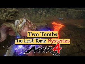 Two Tombs Mir4 Mystery The Lost Tome