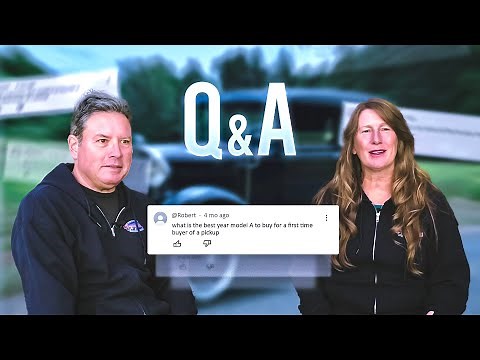 Ford Model A Q&A #11 with Paul & Tina Shinn. Your questions answered!