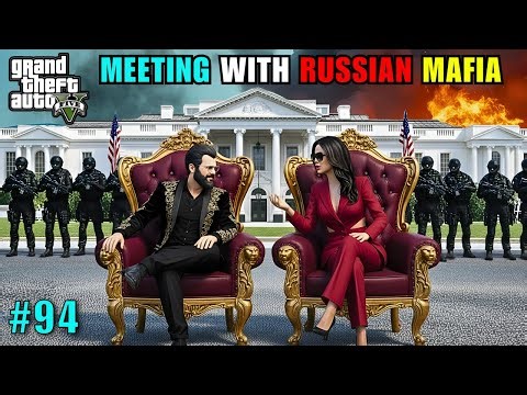 MICHAEL’S MEETING WITH RUSSIAN LADY MAFIA 😍 | GTA 5 CINEMATIC GAMEPLAY #94