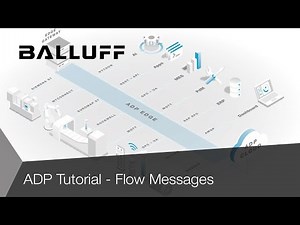 ADP Tutorial - Flow Messages