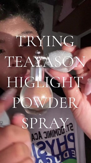 Trying Teayason Highlight Powder Spray: A Fun and Shimmering Makeup Experience