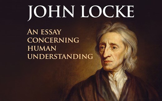 约翰·洛克《人类理解论》| Locke: An Essay Concerning Human Understanding