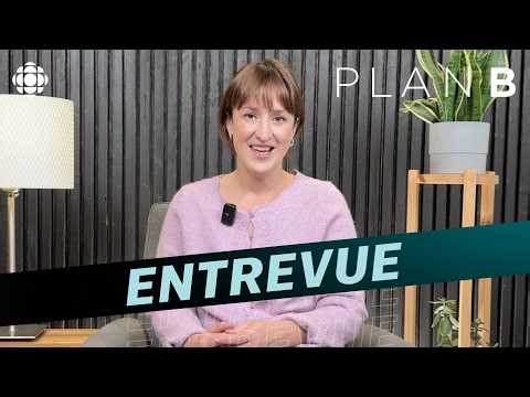 Plan B : l'investissement total d'Anne-Élisabeth Bossé