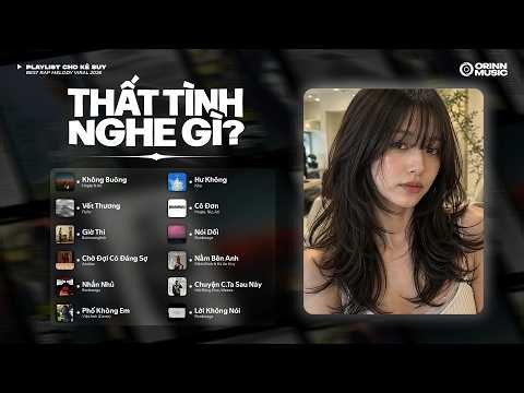 HNGLE & Ari, Fishy, Buitruonglinh Playlist | Không Buông, Vết Thương, Giờ Thì, Chờ Đợi Có Đáng Sợ