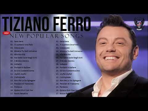 Tiziano Ferro Greatest Hits Full Album - Tiziano Ferro canzoni