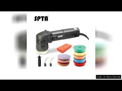 SPTA Orbital Car Polisher 3 Inch 10mm/780W Variable Speed Orbit Dual Action Polisher Auto Detailing