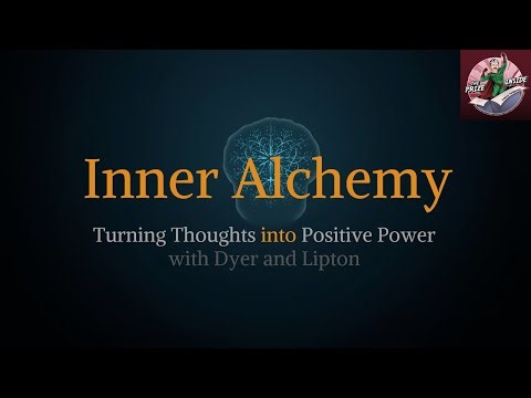 1% Tribe - Inner Alchemy: Turning Thoughts into Positive Power with Dyer and Lipton 📱
