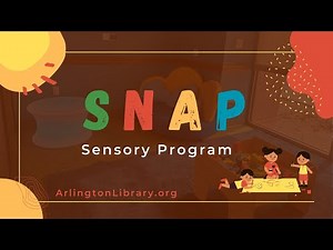 SNAP Sensory Program: A Resource for Families with Sensory Needs