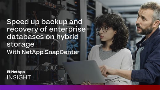Speed up backup and recovery of enterprise databases on hybrid storage using SnapCenter [1142-2] | NetApp Video