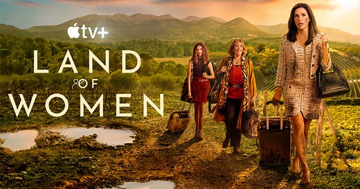 Apple TV+ debuts trailer for “Land of Women” starring Eva Longoria