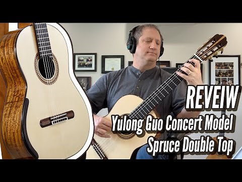 REVIEW: Yulong Guo Concert Model - Spruce Double Top, solid Koa Back/Sides | Calido Guitars