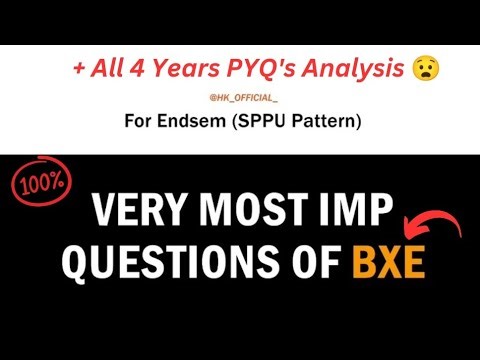 Very Most IMP Questions of BXE + 4 Yrs PYQ's Analysis 😧| SPPU PATTERN | Endsem | #sppu #bxe #imp#pyq