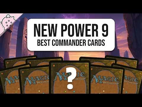 This is the New Power 9 in Commander | Commander's Most OP Cards