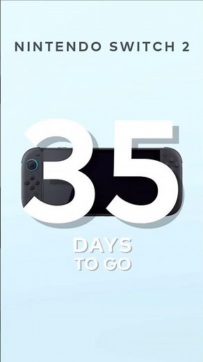 Nintendo Switch 2 Countdown | 35 Days