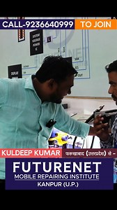 KULDEEP KUMAR FARUKHABAD UP SE | Future Net Institute | Mobile Repairing Course #mobilerepairingTraining #training #TechTraining #institute #mobilerepairingcourse #skills #viralpost | Pankaj Kushwaha