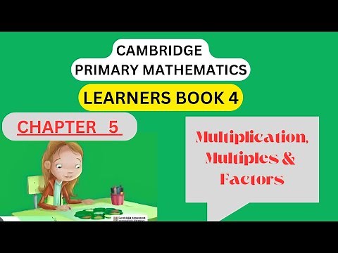 "Grade 4 Cambridge Primary Math | Learner's Book 4 Chapter 5 Explained - Key Concepts & Exercises