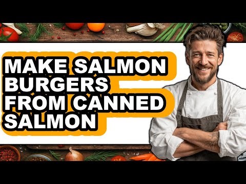 How To Make Salmon Burgers From Canned Salmon (Full Guide)