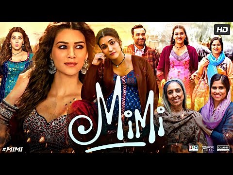 Mimi Full Movie | Kriti Sanon, Pankaj Tripathi, Sai Tamhankar, Manoj Pahwa | Facts & Review