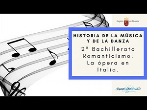 ROMANTICISMO. LA ÓPERA EN ITALIA