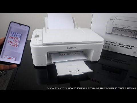 CANON PIXMA TS3151 HOW TO SCAN YOUR DOCUMENT, PRINT & SHARE TO OTHER PLATFORMS