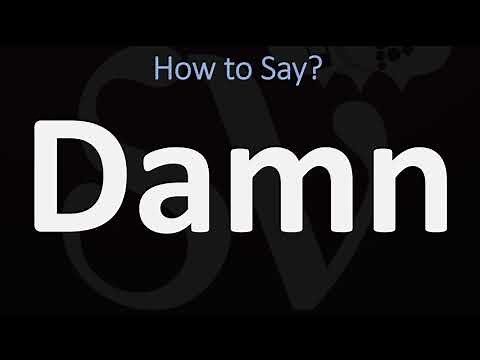 How to Pronounce Damn? (CORRECTLY)