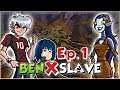 Ben X Slave | Ep.1 - Taking Ben's Place - Fabulous Aura :: Let's Play Index
