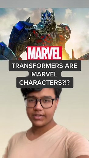 Transformers: The Marvel Character Connection Explained