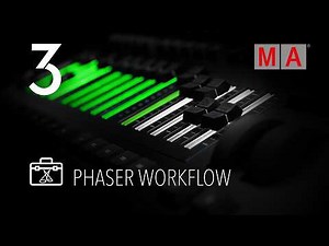 grandMA3 | Phaser Workflow