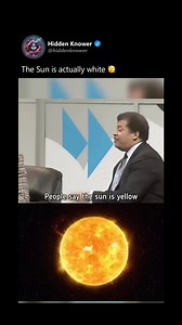 3.4K views · 21K reactions | Follow @hiddenknower to uncover the hidden secrets of our universe. The sun is actually white 勞 #explore #explained #universe #secrets #hidden | Hidden Knexus | Facebook