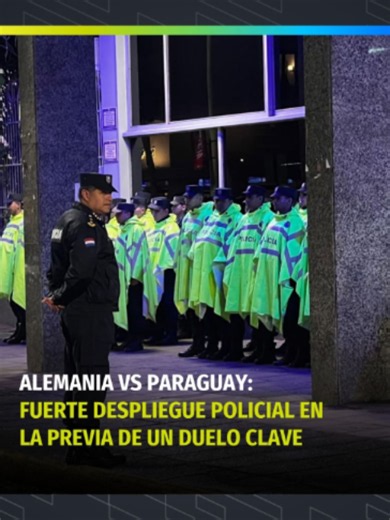 Alemania vs Paraguay: fuerte despliegue policial en la previa de un duelo clave ▪️Una gran cantidad de agentes policiales se encuentran desplegados en el microcentro asunceno, en el marco de un operativo preventivo con miras al enfrentamiento mundialista. #Ñanduti
