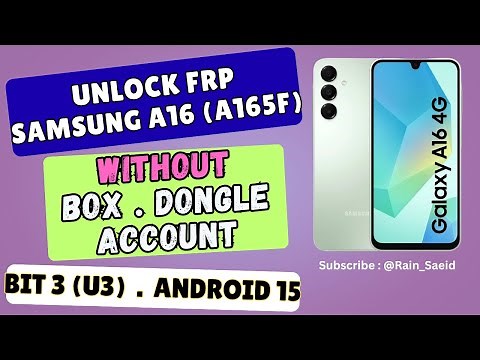Unlock FRP SAMSUNG A16 (A165F) FRP Bypass for Bit 3 , Android 15 - No Need Box & Dongle - Made Easy
