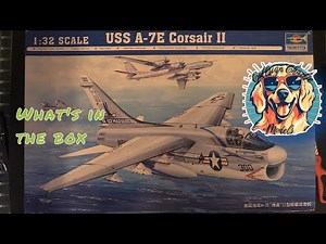Trumpeter 1/32 A-7E Corsair II in box review