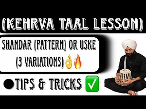 KEHRVE TAAL KA PATTERN OR 3 VARIATIONS ||ADVANCED TABLA LESSON||ONLINE CLASSES AT(+91)8580844863